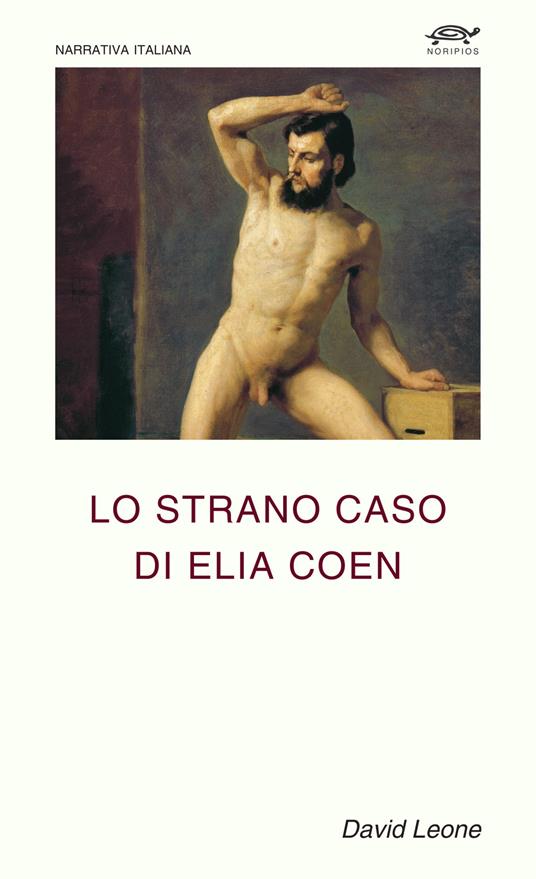 Lo strano caso di Elia Coen - David Leone - copertina