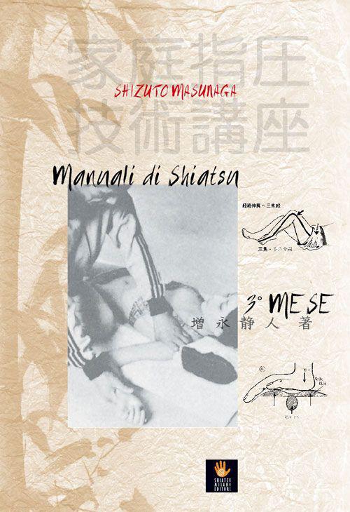 Manuali di shiatsu. 3° mese - Shizuto Masunaga - copertina