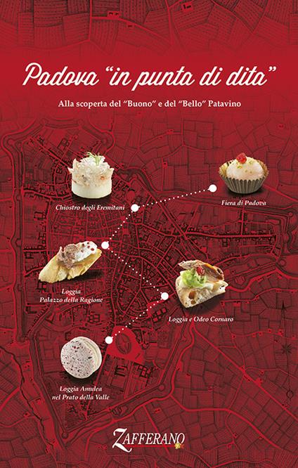 Padova in punta di dita. Alla scoperta del «Buono» e del «Bello» patavino. Ediz. italiana e inglese - copertina