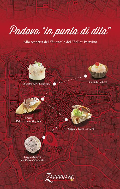 Padova in punta di dita. Alla scoperta del «Buono» e del «Bello» patavino. Ediz. italiana e inglese - copertina