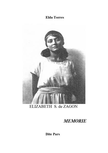Elizabeth S. de Zagon. Memorie - Elda Torres - copertina