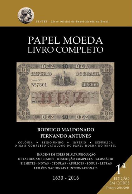 Papel Moeda livro completo - Rodrigo Maldonado,Fernando Antunes - copertina