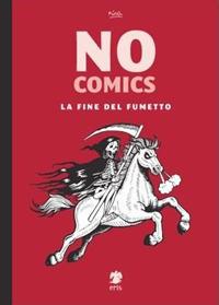 No comics. La fine del fumetto - copertina