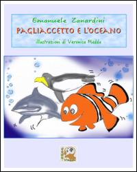 Pagliaccetto e l'oceano - Emanuele Zanardini - copertina