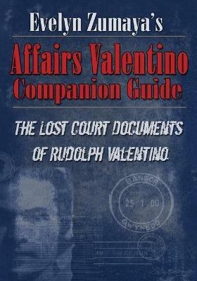 Evelyn Zumaya's Affairs Valentino Companion Guide - Evelyn Zumaya - cover