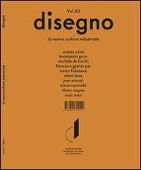 Disegno. La nuova cultura industriale. Ediz. multilingue. Vol. 2 - Stefano Casciani - copertina