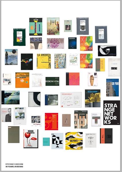 Stefano Casciani. 40 years 40 books. Ediz. italiana e inglese - copertina