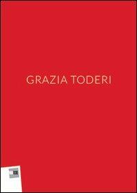 Grazia Toderi - Anna Mattirolo,Monia Trombetta,Barbara Gordon - copertina