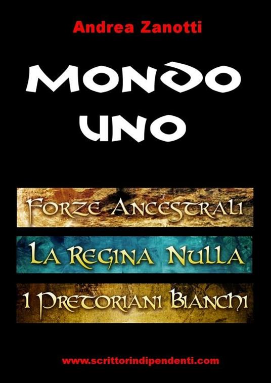 Mondo Uno - Andrea Zanotti - ebook