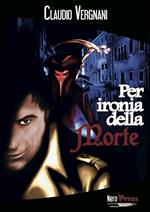 Per ironia della morte
