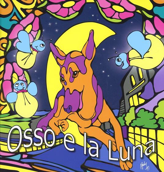 Osso e la luna. Ediz. illustrata - copertina