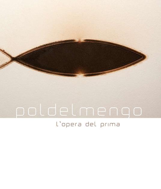 Poldelmengo l'opera del prima. Ediz. italiana e inglese - copertina