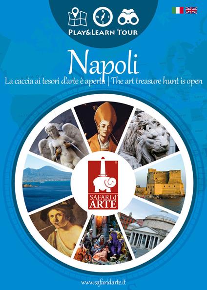 Napoli. La caccia ai tesori d'arte è aperta-The art treasure hunt is open. Ediz. bilingue - copertina