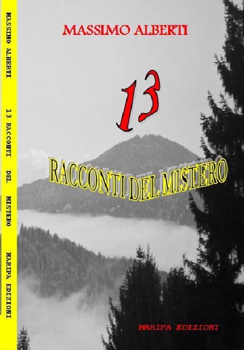 13 racconti del mistero - Massimo Alberti - copertina