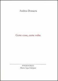 Certe cose, certe volte - Andrea Donaera - copertina