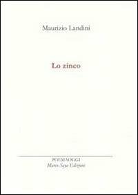 Lo zinco - Maurizio Landini - copertina