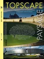 Topscape. Il progetto del paesaggio contemporaneo. Ediz. italiana e inglese (2019). Vol. 36