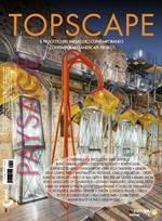 Topscape. Il progetto del paesaggio contemporaneo (2019). Ediz. multilingue. Vol. 37: City Landscape. Water 'scape. City play. Brand landscape. Healing garden.