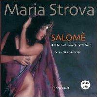 Salomè il mito, la danza dei sette veli. Con DVD - Maria Strova - copertina