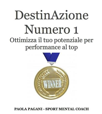 DestinAzione Numero 1 - Paola Pagani - ebook