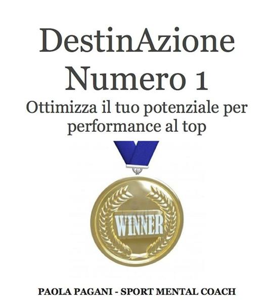 DestinAzione Numero 1 - Paola Pagani - ebook