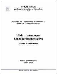 LIM. Strumento per una didattica innovativa - Tiziana Manzo - copertina