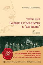 Vienna 1918. Gabriele D'Annunzio e «gli altri»