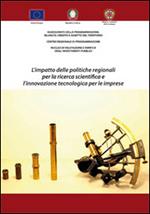 L'impatto delle politiche regionali per la ricerca scientifica e l'innovazione tecnologica per le imprese. Regione autonoma della Sardegna