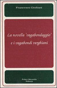 La novella «Vagabondaggio» e i vagabondi verghiani - Francesco Giuliani - copertina