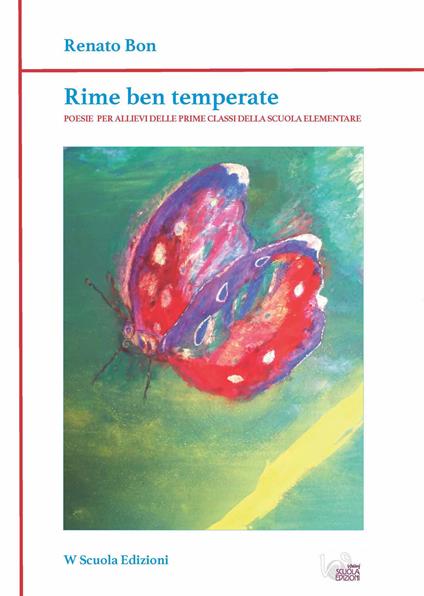 Rime ben temperate. Ediz. per la scuola - Renato Bon - copertina