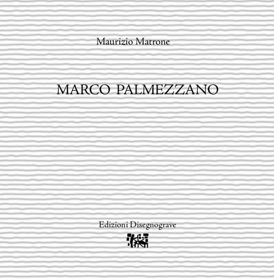 Marco Palmezzano - Maurizio Matrone - copertina