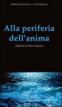 Alla periferia dell'anima - Ino Fragna - copertina