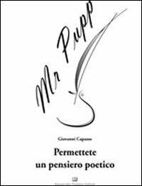 Mr Pupp permettete un pensiero poetico - Giovanni Capasso - copertina