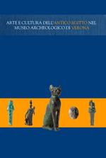 Arte e cultura dell'antico Egitto nel Museo Archeologico di Verona