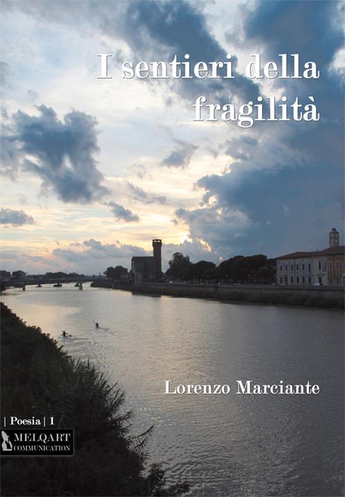 I sentieri della fragilità - Lorenzo Marciante - copertina
