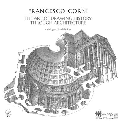 The art of drawing history through architecture - Francesco Corni - copertina