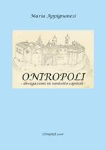 Oniropoli. Divagazioni in ventotto capitoli