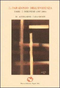 Il paradosso dell'evidenza. Saggi e interventi critici - Alessandro Carandente - copertina