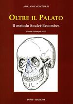 Oltre il palato. Il metodo Soulet-Besombes