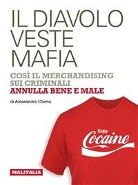 Il diavolo veste mafia - Laura Aprati,Alessandro Chetta,Enrico Fierro - ebook