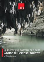 Le meraviglie sotterranee delle Grotte di Pertosa-Auletta