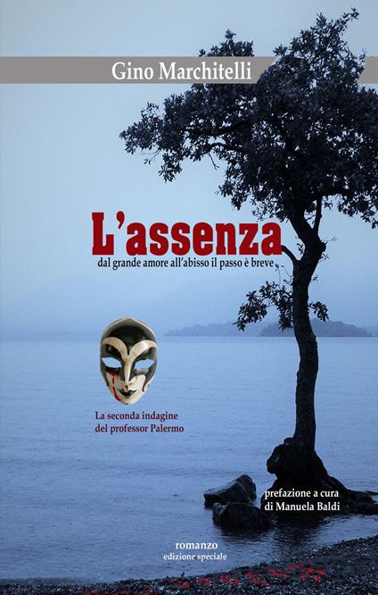 L'assenza. La seconda indagine del professor Moreno Palermo - Gino Marchitelli - copertina