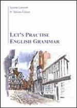 Let's practise english grammar