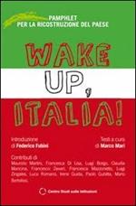 Wake Up, Italia! Pamphlet per la ricostruzione del Paese