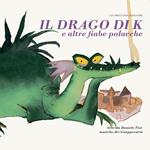 Il drago di K e altre fiabe polacche. Il drago di Cracovia, L'anatra d'oro, La sirena di Varsavia e La stella di Danzica letto da Daniele Fior. Audiolibro