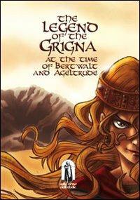 The legend of the Grigna. The time of Bertwalt and Ageltrude - copertina