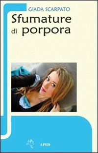Sfumature di porpora - Giada Scarpato - copertina