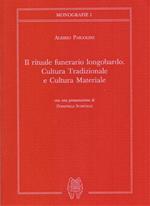Il rituale funerario longobardo. Cultura tradizionale e cultura materiale