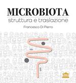 Microbiota. Struttura e traslazione