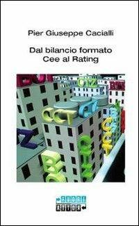 Dal bilancio formato CEE al rating - Pier Giuseppe Cacialli - copertina